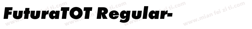 FuturaTOT Regular字体转换